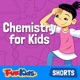 Kareena's Chemistry for Kids