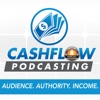 Cashflow Podcasting: Authority, Audience Growth and Sales through podcasting artwork