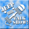 Jeep Talk Show, A Jeep podcast!