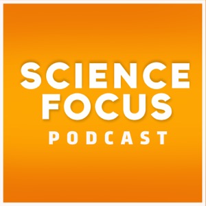 Science Focus Podcast