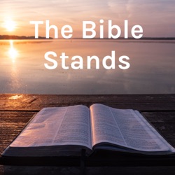 The Bible Stands