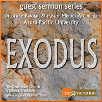 Exodus - Regeneration Church podcast