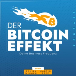 Der Bitcoin Effekt E35 - Bringing Bitcoin to the people - mit Thomas Burgstaller