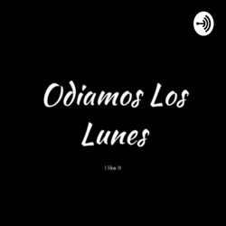 Recomendaciones by Odiamos Los Lunes Ep 3