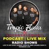 Tropic Flava Podcast artwork