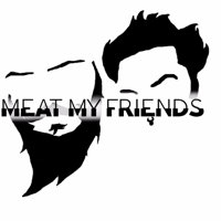 Meat My Friends Podcast podcast