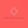 RealPositiveGirl - Weekly Encouragement & Mental Health artwork