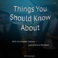 Things You Should Know About podcast