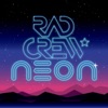 Rad Crew: NEON artwork