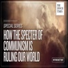 VLC Video:How the Specter of  Communism Is  Ruling Our World(Selected Chapters with Footage) + News artwork