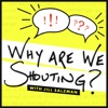 Why Are We Shouting? with Jill Salzman artwork