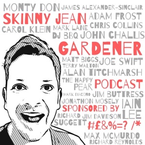 The Skinny Jean Gardener Podcast