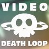 Video Death Loop artwork