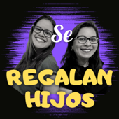 Se Regalan Hijos - Sandra Bermúdez y Marcela Jiménez