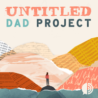 Untitled Dad Project podcast