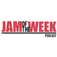 Jam of the Week Podcast podcast