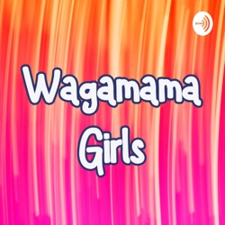 わがままな女たち Wagamama Girls Podcast Podtail