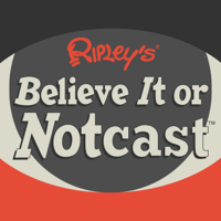 Ripley's Believe It or Notcast podcast
