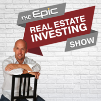 Epic Real Estate Investing podcast