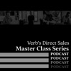 Verb's Direct Sales Master Class Series Podcast artwork