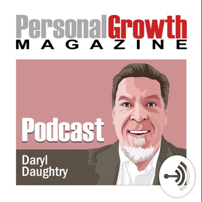Personal Growth Magazine Podcast Personal Growth Magazine Podcast