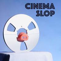 Cinema Slop podcast