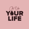 Oil Up Your Life artwork