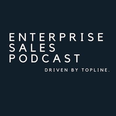 Enterprise Sales Podcast Enterprise Sales Podcast