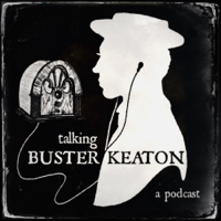Talking Buster Keaton podcast