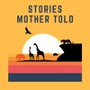 Stories Mother Told: African Folktales artwork