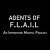 Agents Of F.L.A.I.L - Improvised Marvel Podcast artwork