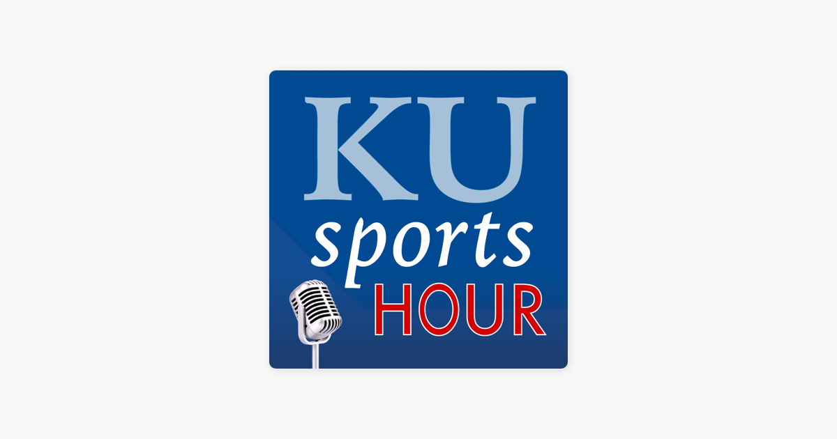 ‎KU Sports Hour on Apple Podcasts