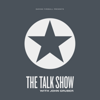 The Talk Show With John Gruber podcast