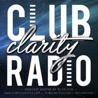 Club Clarity Radio - Xplicid Nation podcast