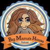 Big Mama's House Podcast artwork