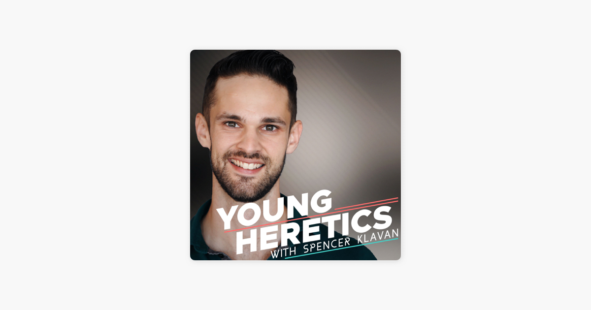 ‎Young Heretics: Ep. 46: The Eternal Conversation on Apple Podcasts