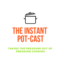 Instant POT Cast podcast