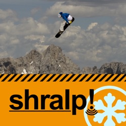 shralp! #206: Pipe + Powder at the Burton European Open 2013
