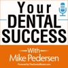 Your Dental Success Podcast: Digital Marketing For Dentists | SEO | Dental Website Design | Inspiration artwork