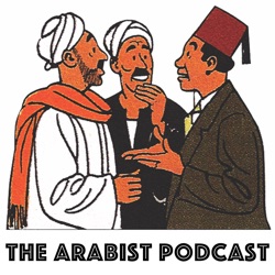 The Arabist Podcast