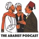 The Arabist Podcast