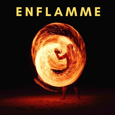 Enflamme Enflamme