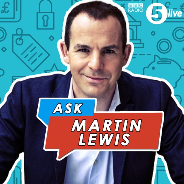 Ask Martin Lewis Podcast