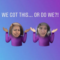 We Got This!... Or Do We?! podcast