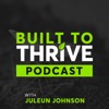 The Built To Thrive Podcast artwork