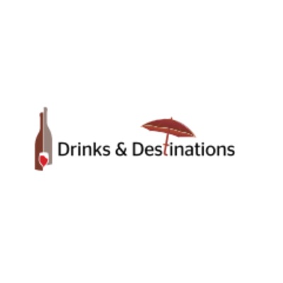 Drinks and Destinations Drinks and Destinations