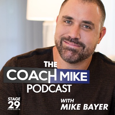 The Coach Mike Podcast The Coach Mike Podcast