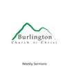 Burlington Church of Christ - Weekly Sermons artwork