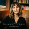Literatura Przepiękna - Katarzyna Witkiewicz