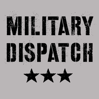 Military Dispatch Military Dispatch